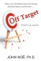 Off Target: 18 bull's-eye expos