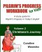 Pilgrim's Progress Workbook for Kids: Christiana's Journey: A study guide for Pilgrim's Progress in Today's English