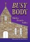 Busy Body