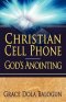 Christian Cell Phone God\'s Anointing