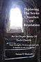 Exploring The Seven Churches of Revelation: An In-Depth Study of Each Church: Their Strengths, Weaknesses and why it matters in our lives today.