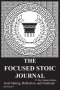 The Focused Stoic Journal 91 Day Undated Edition: Goal Setting, Reflection, and Gratitude