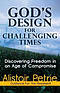 God\'s Design For Challenging Times