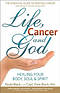 Life, Cancer & God