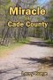 Miracle in Cade County