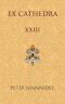 Ex Cathedra XXIII