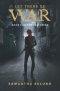 Let There Be War (Book 1: In The Beginning)