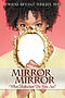 Mirror, Mirror: What Reflection Do You See?