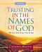 Trusting In The Names Of God - A Quiet Time Experience