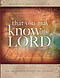 That You May Know the Lord: An in-depth study of Ezekiel