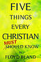 Five Things Every Christian Must Know