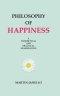 Philosophy of Happiness