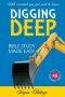 Digging Deep