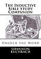 The Inductive Bible Study Companion: Unlock the Word