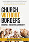 Church Without Borders: Growing a Multiethnic Community