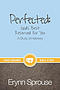 Perfected: God's Best Reserved For You: A Study of Hebrews