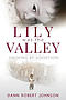 Lily Was the Valley: Undone by Adoption