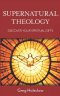 Supernatural Theology: Discover Your Spiritual Gifts