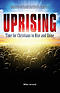 Uprising: Time for Christians to Rise and Shine
