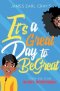 It's A Great Day to #BeGreat, Teen Edition