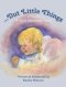 ...But Little Things: A First Christmas Story