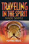 Traveling in the Spirit Made Simple