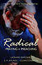 Radical: Praying & Preaching