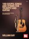 100 Gospel Songs and Hymns for Trumpet and Guitar: With Suggested Chordal Accompaniment
