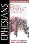 Ephesians: When Worlds Collide