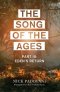 The Song of the Ages: Part III: Eden's Return