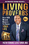 Distinguished Wisdom Presents . . . "Living Proverbs"-Vol.1: Over 500 Wisdom Nuggets To Enrich Your Life