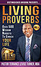 Distinguished Wisdom Presents . . . "Living Proverbs"-Vol.1: Over 500 Wisdom Nuggets To Enrich Your Life