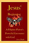 Jesus' Beginning: A Filipino Pastor's Powerful Encounter with God