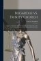 Bogardus Vs. Trinity Church : Opinion of the Hon. Lewis H. Sandford, Vice-chancellor of the First Circuit of the State of New York, in the Case of Nat