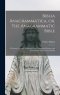 Biblia Anagrammatica, or, The Anagrammatic Bible : a Literary Curiosity Gathered From Unexplored Sources and From Books of the Greatest Rarity