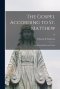 The Gospel According to St. Matthew : With Introduction and Notes; v.9