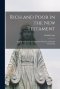 Rich and Poor in the New Testament: a Study of the Primitive-Christian Doctrine of Earthly Possessions