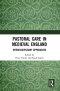 Pastoral Care in Medieval England: Interdisciplinary Approaches