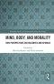 Mind, Body, and Morality: New Perspectives on Descartes and Spinoza