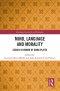 Mind, Language and Morality: Essays in Honor of Mark Platts