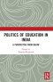 Politics of Education in India: A Perspective from Below