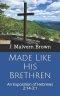 Made Like His Brethren: An Exposition of Hebrews 2:14-3:1