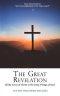 The Great Revelation of the Cross of Christ: Is the Deep Things of God