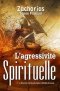 L\'agressivite Spirituelle