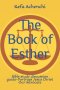 The Book of Esther: Bible study discussion guide-Portrays Jesus Christ Our Advocate