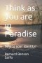 Think as you are in Paradise: What's your Identity?