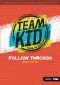 TeamKID: Follow Through - Missions DVD