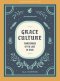 Grace Culture - Teen BIble Study Book