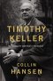 Timothy Keller - Spanish Language Version, Biografia Espanol