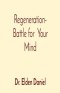 Regeneration- Battle for  Your Mind